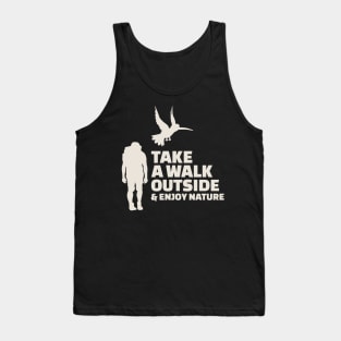 Take a walk outside & enjoy nature Tank Top